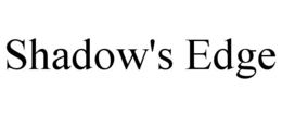 SHADOW'S EDGE