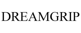 DREAMGRIP