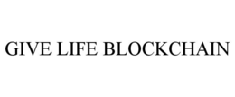 GIVE LIFE BLOCKCHAIN