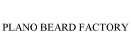 PLANO BEARD FACTORY