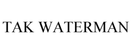 TAK WATERMAN