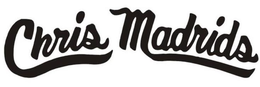 CHRIS MADRIDS