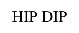 HIP DIP