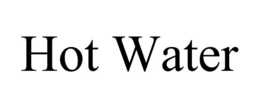 HOT WATER