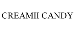 CREAMII CANDY