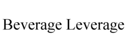BEVERAGE LEVERAGE
