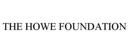 THE HOWE FOUNDATION
