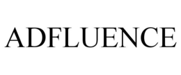 ADFLUENCE