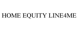 HOME EQUITY LINE4ME