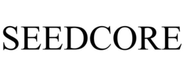 SEEDCORE