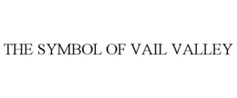 THE SYMBOL OF VAIL VALLEY