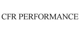 CFR PERFORMANCE
