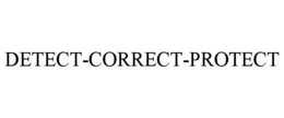 DETECT-CORRECT-PROTECT