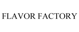FLAVOR FACTORY