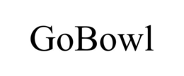 GOBOWL