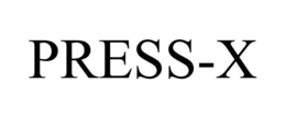 PRESS-X