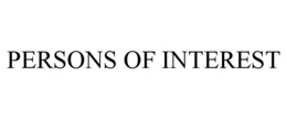 PERSONS OF INTEREST