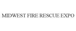 MIDWEST FIRE RESCUE EXPO