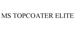 MS TOPCOATER ELITE