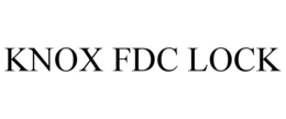 KNOX FDC LOCK