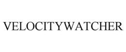 VELOCITYWATCHER