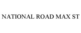 NATIONAL ROAD MAX ST