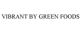 VIBRANT BY GREEN FOODS