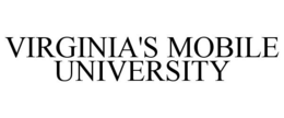 VIRGINIA'S MOBILE UNIVERSITY