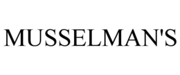MUSSELMAN'S