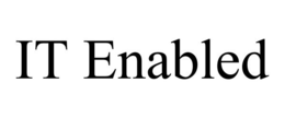IT ENABLED