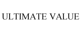 ULTIMATE VALUE