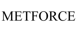 METFORCE