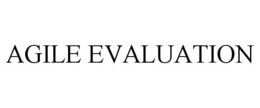 AGILE EVALUATION
