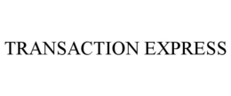 TRANSACTION EXPRESS