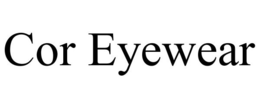 COR EYEWEAR