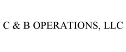 C & B OPERATIONS, LLC