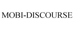 MOBI-DISCOURSE