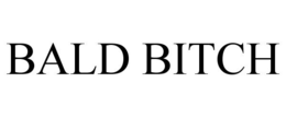 BALD BITCH