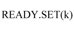 READY.SET(K)