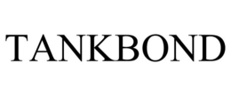 TANKBOND