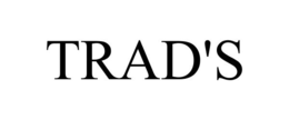 TRAD'S