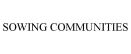 SOWING COMMUNITIES