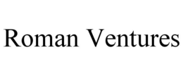 ROMAN VENTURES