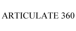 ARTICULATE 360
