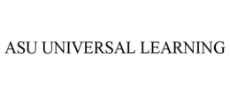 ASU UNIVERSAL LEARNING