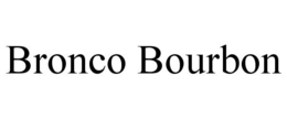 BRONCO BOURBON