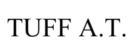TUFF A.T.