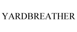 YARDBREATHER