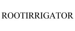 ROOTIRRIGATOR