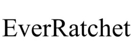 EVERRATCHET